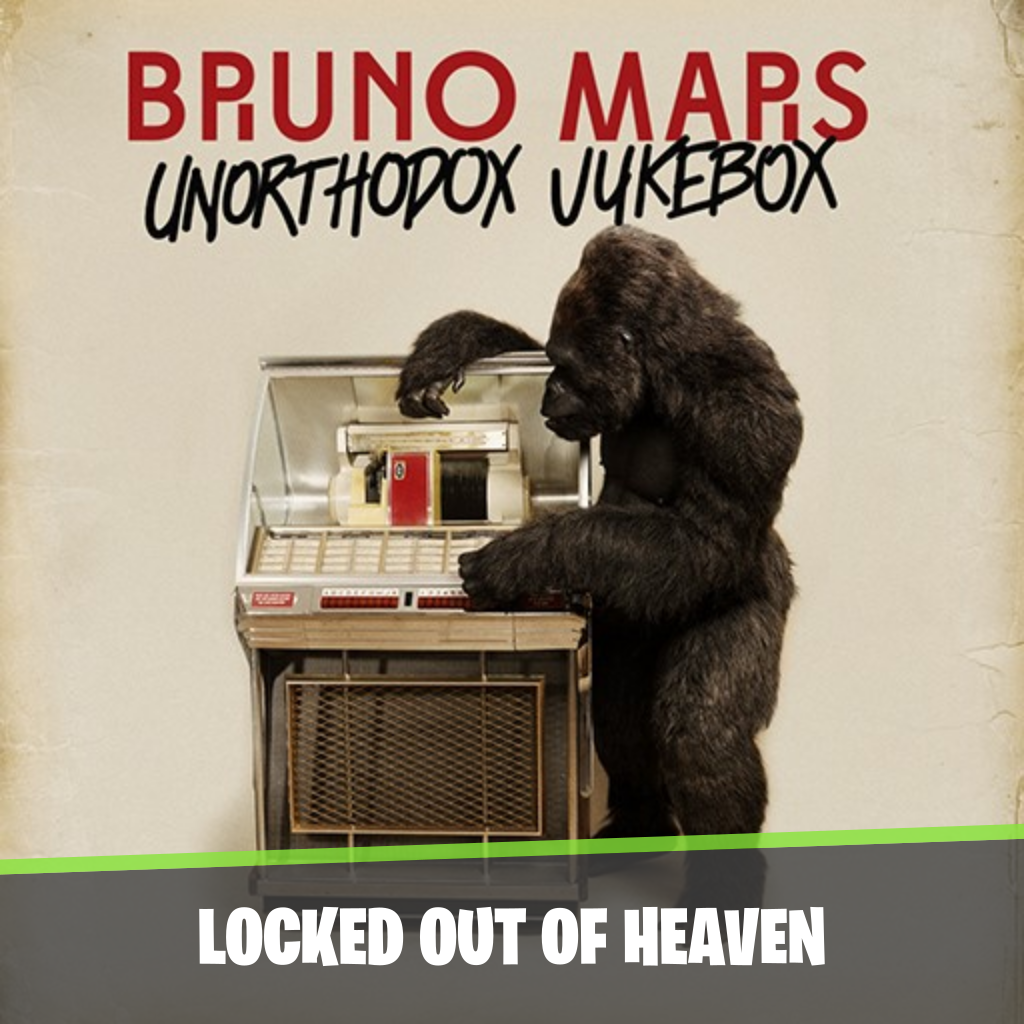 Locked Out Of Heaven